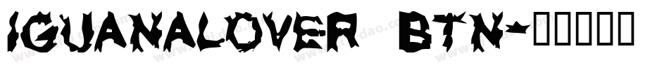 IguanaLover BTN字体转换